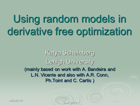 Using random models in derivative free optimization