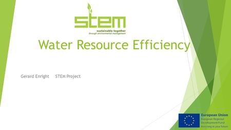 Water Resource Efficiency Gerard Enright STEM Project.