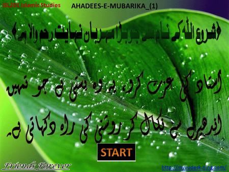 ISL201 Islamic Studies  AHADEES-E-MUBARIKA_(1)