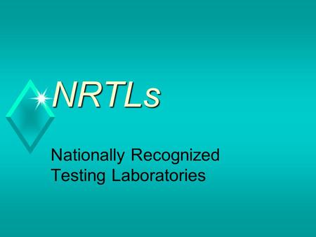 Nationally Recognized Testing Laboratories