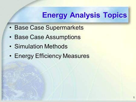 Energy Analysis Topics
