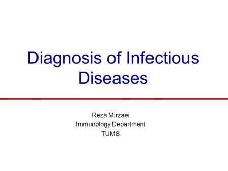 Diagnosis of Infectious Diseases