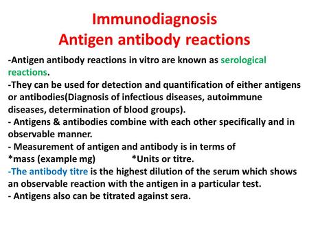 Immunodiagnosis Antigen antibody reactions