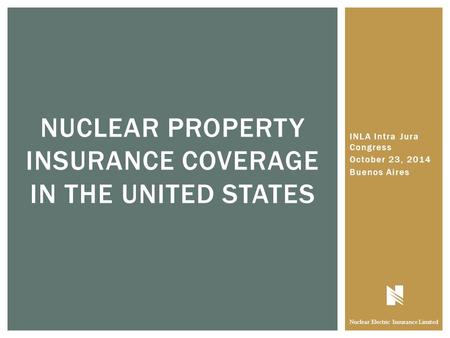 nuclear Property Insurance Coverage in the United States
