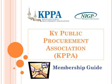 K Y P UBLIC P ROCUREMENT A SSOCIATION (KPPA) Membership Guide.