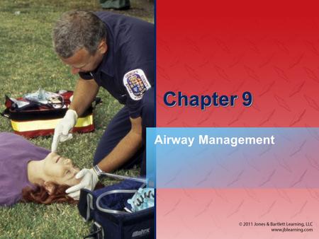Chapter 9 Airway Management.