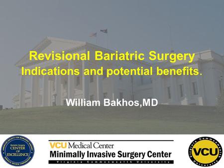 Revisional Bariatric Surgery Indications and potential benefits.
