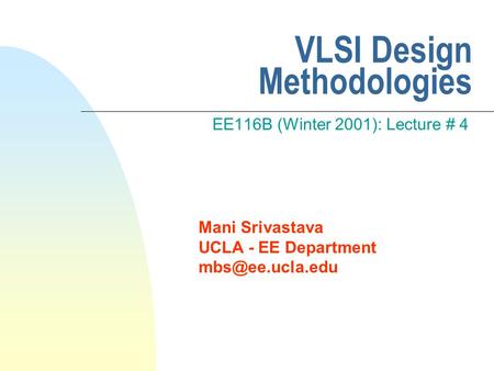 VLSI Design Methodologies