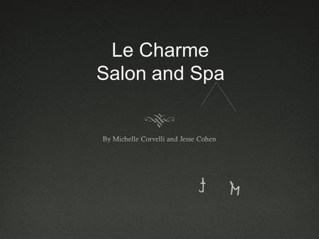 Le Charme Salon and Spa Biography’s  Michelle Corvelli attended Harvard Medical School at the age of 20 to pursue her dreams of becoming a doctor. During.