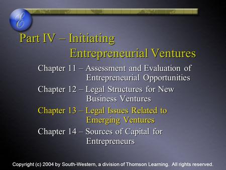 Part IV – Initiating Entrepreneurial Ventures