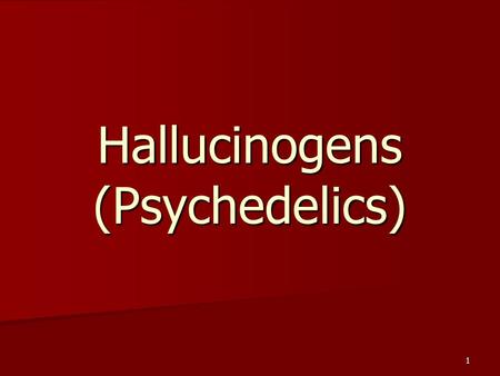 1 Hallucinogens (Psychedelics). 2 Hallucinogens substances that alter sensory processing in the brain, causing perceptual disturbances, changes in thought.