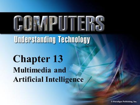 Chapter 13 Multimedia and Artificial Intelligence