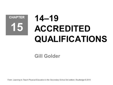 14–19 ACCREDITED QUALIFICATIONS