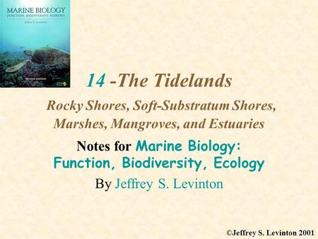 Notes for Marine Biology: Function, Biodiversity, Ecology