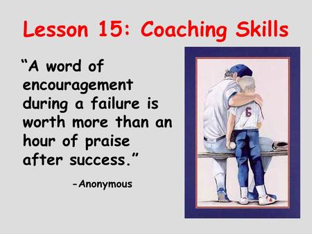 Lesson 15: Coaching Skills