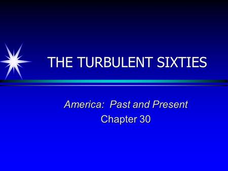 America: Past and Present Chapter 30