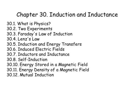 Chapter 30. Induction and Inductance
