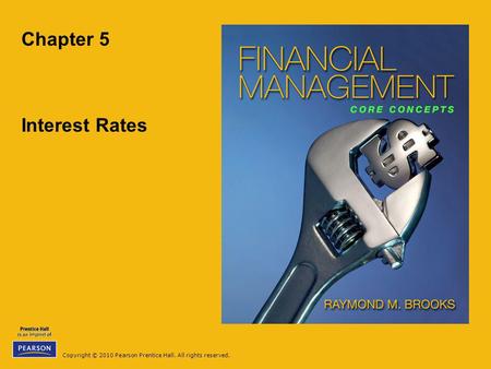 Chapter 5 Interest Rates.