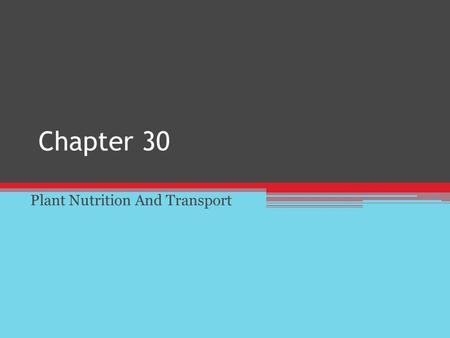 Plant Nutrition And Transport