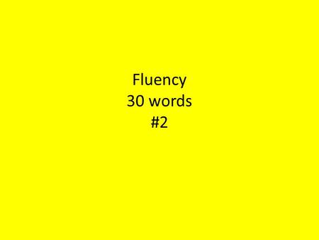 Fluency 30 words #2. Sam and Pam walked to school. On the way to school they saw a zebra. It was in a tree. “Look,” shouted Pam, “A zebra. It’s in a tree.