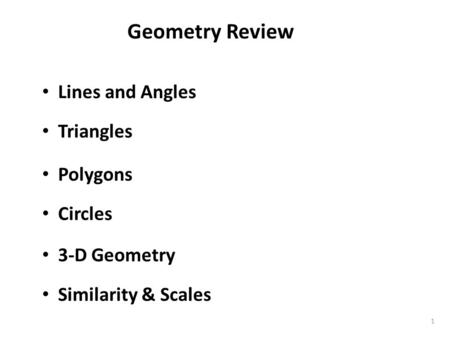 Geometry Review Lines and Angles Triangles Polygons Circles
