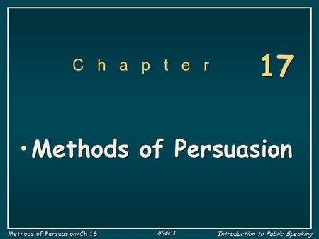 17 C h a p t e r Methods of Persuasion.