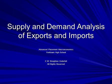 Supply and Demand Analysis of Exports and Imports