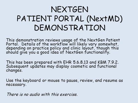 NEXTGEN PATIENT PORTAL (NextMD) DEMONSTRATION