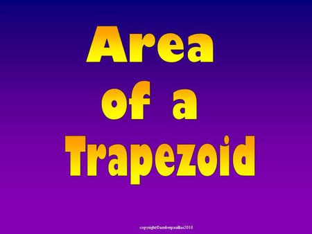 Area of a Trapezoid.