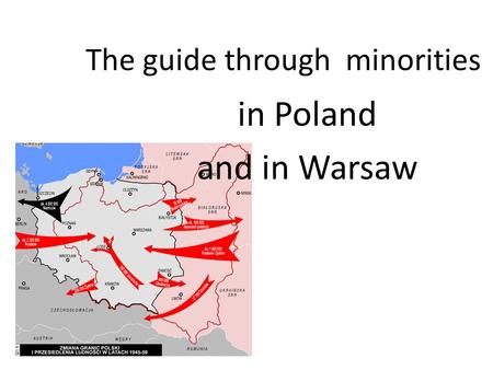 The guide through minorities in Poland and in Warsaw.