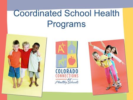 Coordinated School Health Programs