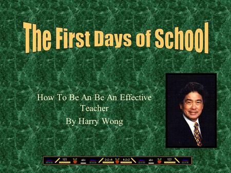 How To Be An Be An Effective Teacher By Harry Wong