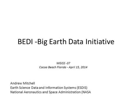 BEDI -Big Earth Data Initiative