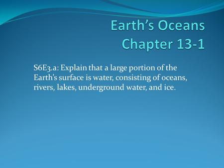 Earth’s Oceans Chapter 13-1