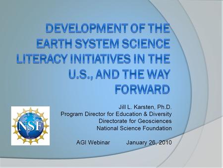 Development of the Earth System Science Literacy Initiatives in the U