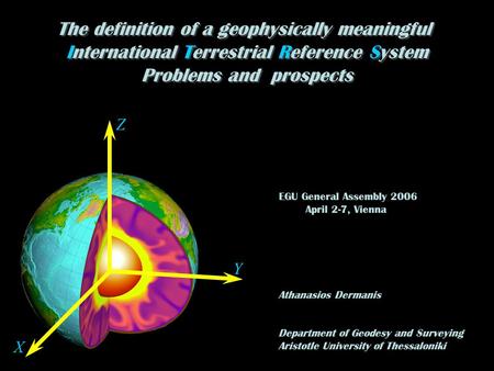The definition of a geophysically meaningful International Terrestrial Reference System Problems and prospects The definition of a geophysically meaningful.
