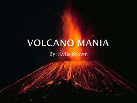 By: Kylie Brown.  For obvious reasons volcanoes pose threats to human life and property, unbeknownst to many there are actually quite a few ways volcanoes.