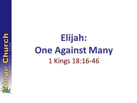 Elijah: One Against Many