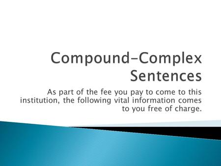Compound-Complex Sentences