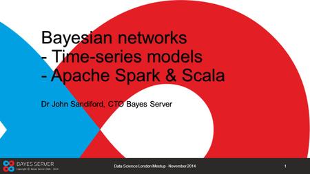 Bayesian networks - Time-series models - Apache Spark & Scala