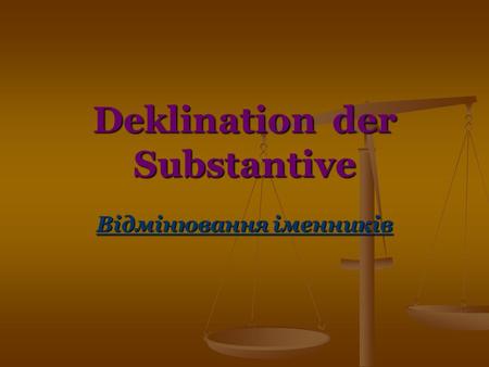 Deklination der Substantive