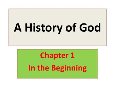 Chapter 1 In the Beginning