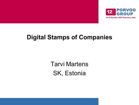 Digital Stamps of Companies Tarvi Martens SK, Estonia.