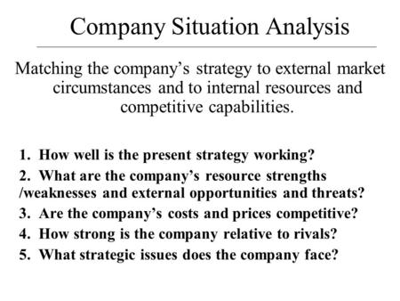 Company Situation Analysis