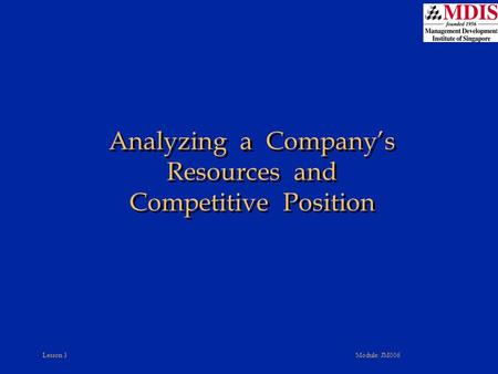 Analyzing a Company’s Resources and Competitive Position