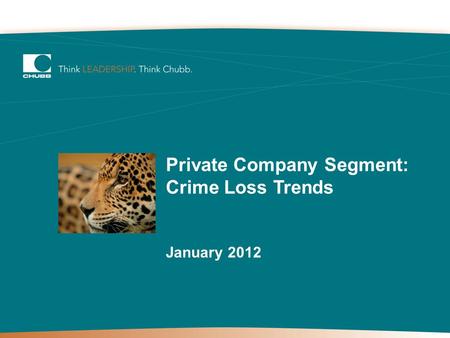 Private Company Segment: Crime Loss Trends January 2012.