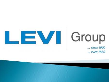  The LEVI Group has a long history on the Turkish market. It trades pharmaceuticals, chemicals, kitchenwares, ores and paper. The group has also the.