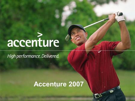 1 Accenture 2007. 2 Agenda  Our Mission  Our Company  Company Services  Company Structure  Company Revenues  Employees  Our Clients  Our People.