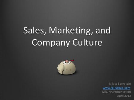 Sales, Marketing, and Company Culture