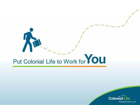 Put Colonial Life to Work for You. Colonial Life is preferred by brokers like you. Named No. 1 worksite/voluntary benefits company by members of the National.